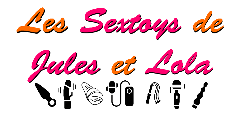 sextoy de jules et Lola